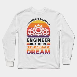 Marrying a super talented engineer Long Sleeve T-Shirt